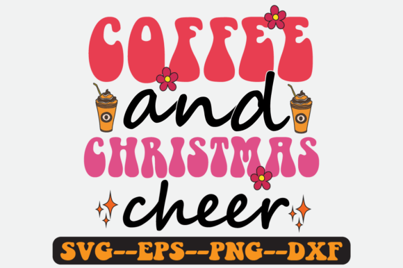Christmas Coffee Quote Retro SVG Design
