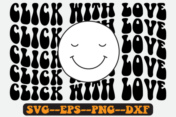 Click with Love Quote Retro SVG Design for Crafts & Graphics
