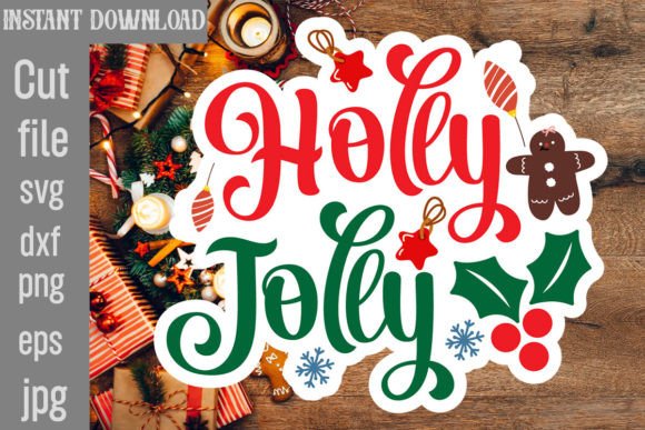 Holly Jolly SVG Cut File for Crafts & Graphics