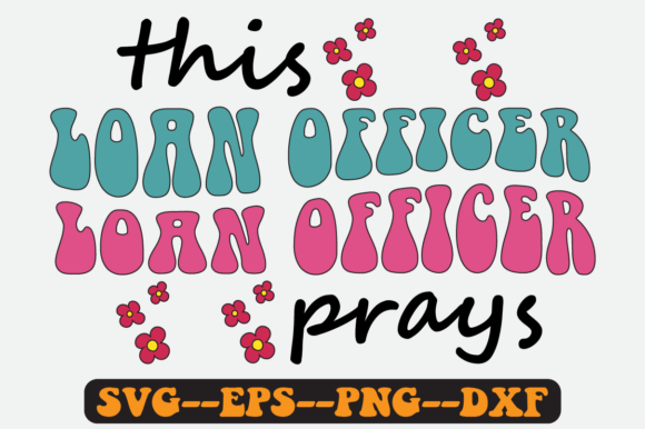 Loan Officer Quote Retro SVG Graphics for Crafts