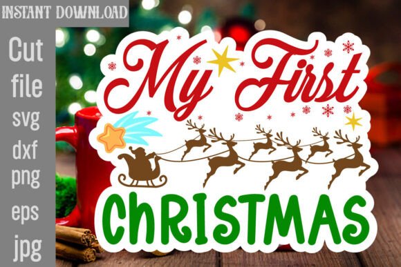 My First Christmas SVG Cut File: Graphics for Crafts
