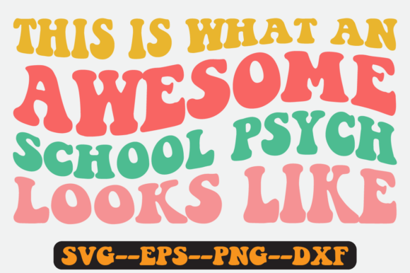 School Psychologist Quote Retro SVG: Graphics for Crafts & Branding
